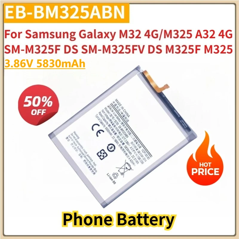 

New Mobile Phone Battery 3.86V 5830mAh EB-BM325ABN For Samsung Galaxy M32 4G/M325 A32 4G SM-M325F/DS SM-M325FV/DS M325F M325