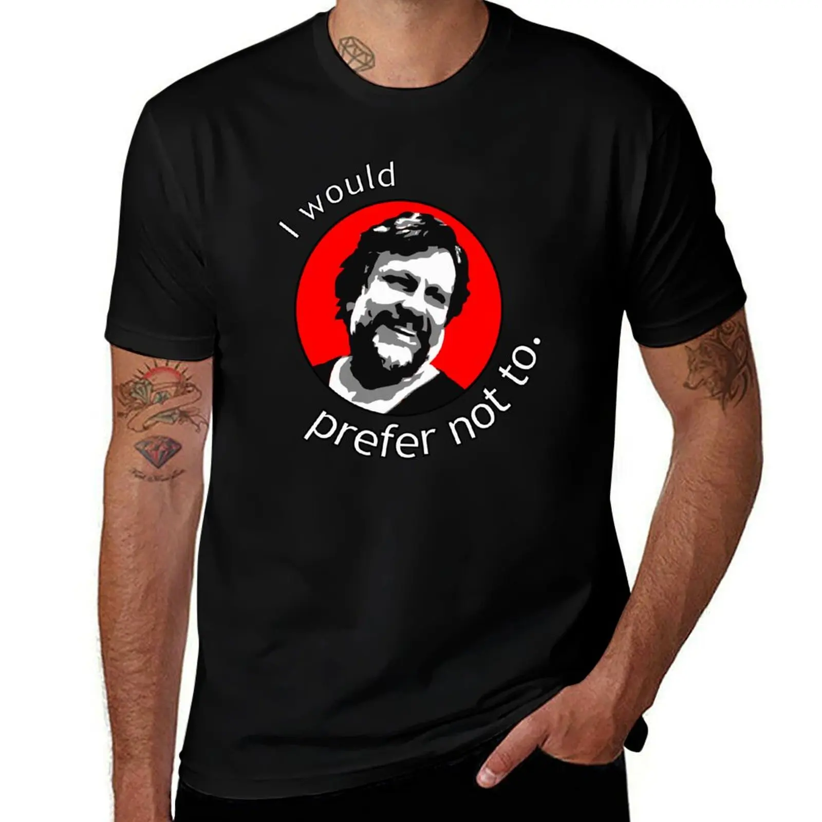 

Zizek: I would prefer not to. T-Shirt new edition customizeds custom t-shirts t shirts for men cotton