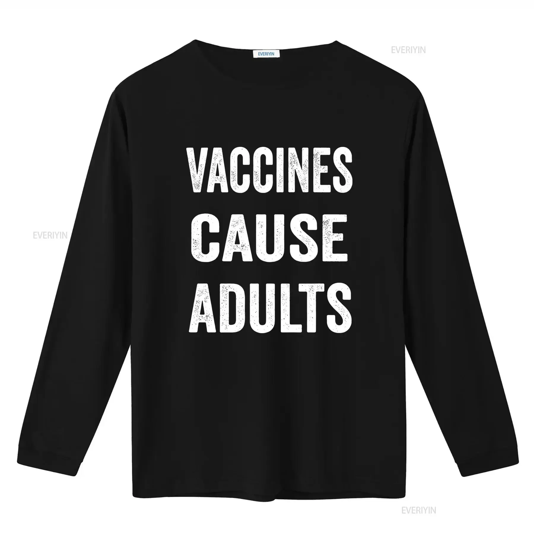 Vaccines Cause Adults Pro Vaccination Funny T Shirt Nurse vintage Washed Stretched homme Slightly designer clothes Comfortable