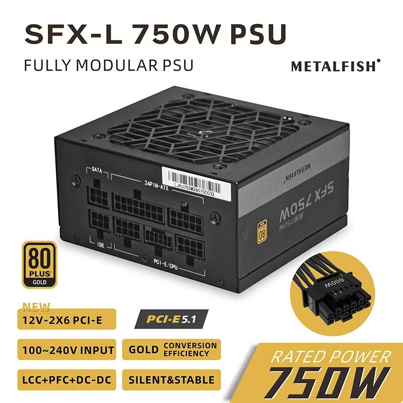 METALFISH SFX 750W 80PLUS Gold PSU Black Power Supply Full-Modular For Mini ITX Chassis Small Computer Case 100/240V Input