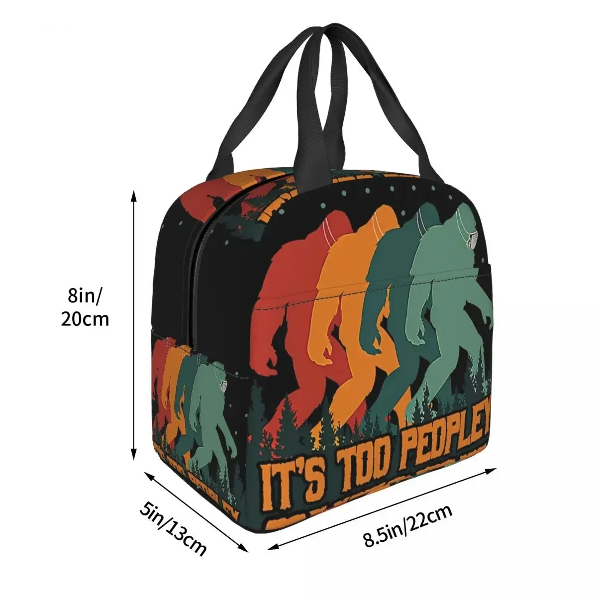 It's Too Peopley Outside Oxford Cloth Portable Bags Bigfoot Sasquatch School Trip Lunch Hiking Debris Cooler Food Handbags