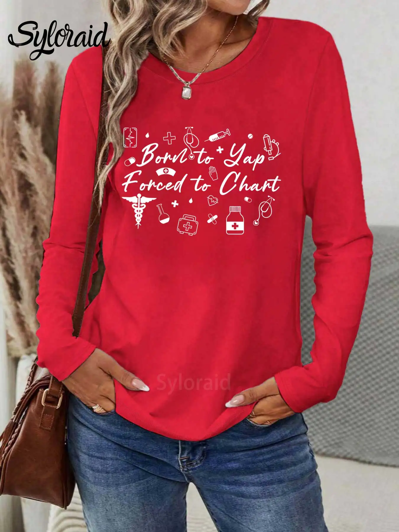 レディース長袖Tシャツ Born To Yap Forced To Chart グラフィックTシャツ ナースシャツ ファッション ラウンドネック カジュアルトップ