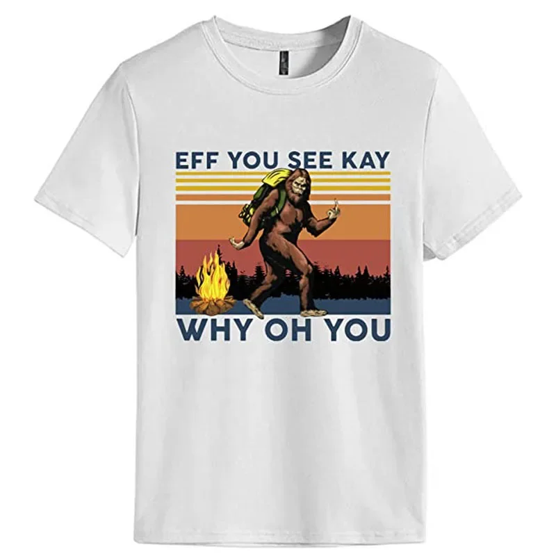 Eff You See Kay Why Oh You Funny Vintage Sarcasm T-Shirt  Men Clothing Graphic T Shirts