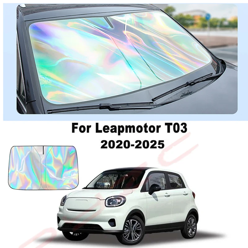 

For Leapmotor T03 2020-2025 Car Windshield Sunshade Cover Front Window Sun Shade Visor Auto Interior UV Protection
