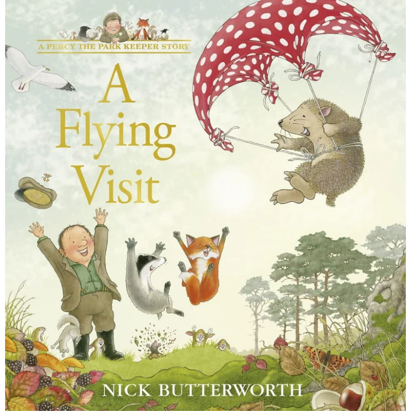 

A Percy The Park Keeper Story A Flying Visit Nick Butterworth Harper Collins UK 9780008455620 Book