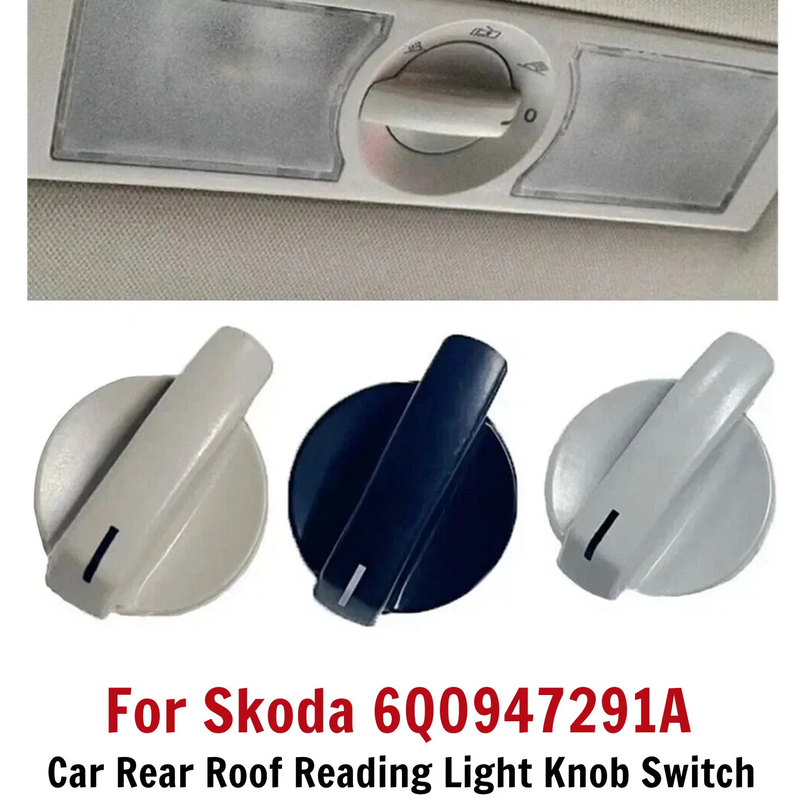 Car Accessories Car Light Switch Switch Knob Switch Knob 6Q0947291A Car Rear Reading Light For Skoda Practical