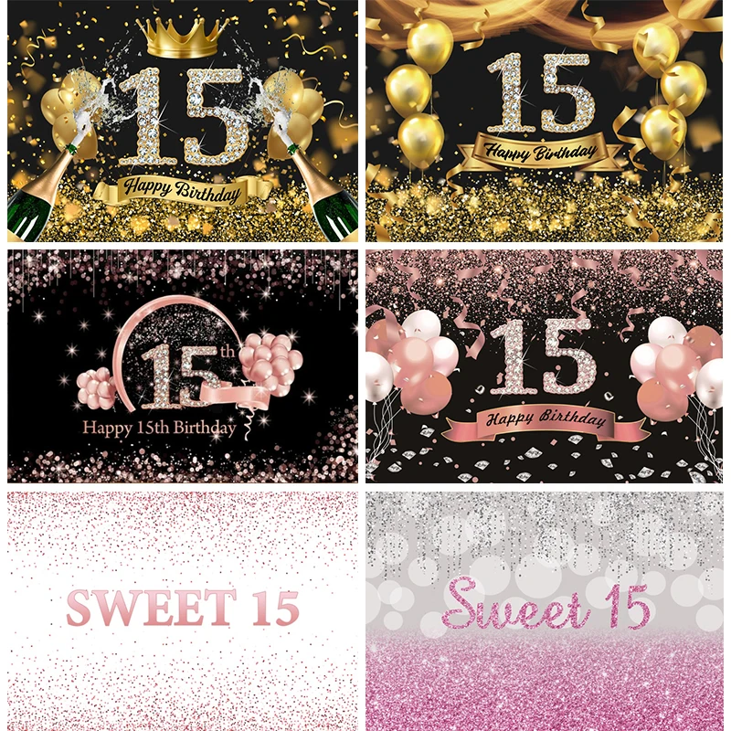 

15th Birthday Backdrop Sweet 15 Quinceanera Decoration Girls 15 Years Birthday Party Photography Background Props Photo Banner