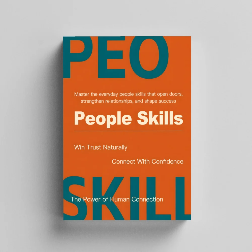 People Skills for Teens, A Practical Guide for Teenagers To Build Confidence, Improve Communication, Make Friends