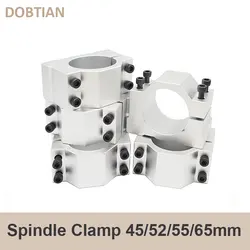 45mm 52mm 55mm 65mm Aluminum Spindle Clamp Motor Bracket with 4pcs Screw for CNC Engraving Router Machine Motor Mounting Holder