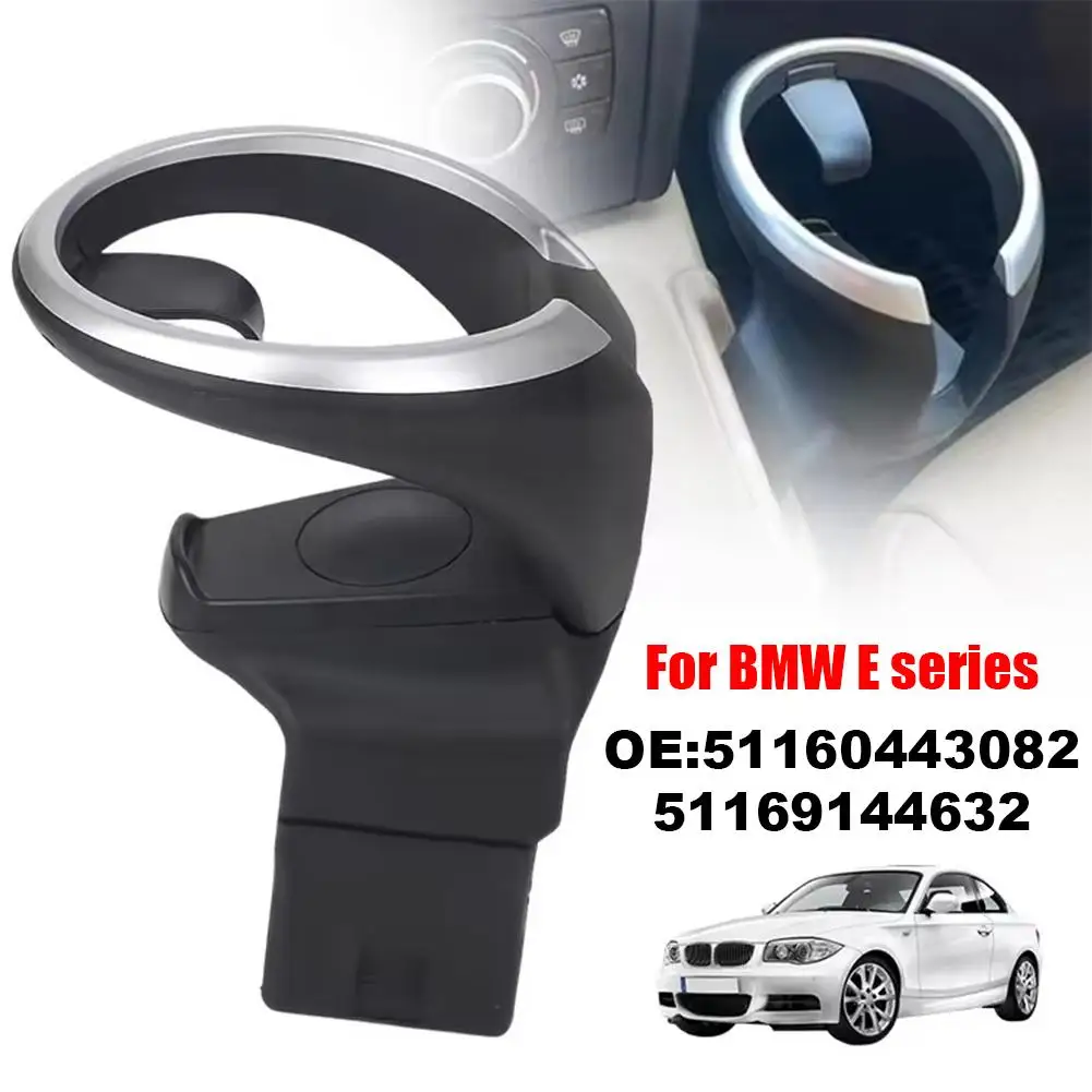 

Car Cup Holder Drink Holder For BMW 1 Series 135i 128i X1 E82 E84 E88 E81 E82 E82e E87 E87N 51160443082 ﻿51169144632 5116912265