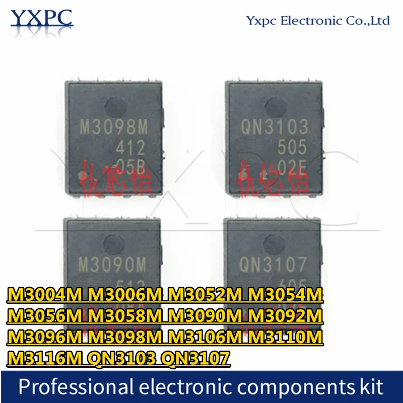 

5pcs M3004M M3006M M3052M M3054M M3056M M3058M M3090M M3092M M3096M M3098M M3106M M3110M M3116M QN3103 QN3107 QFN Chips