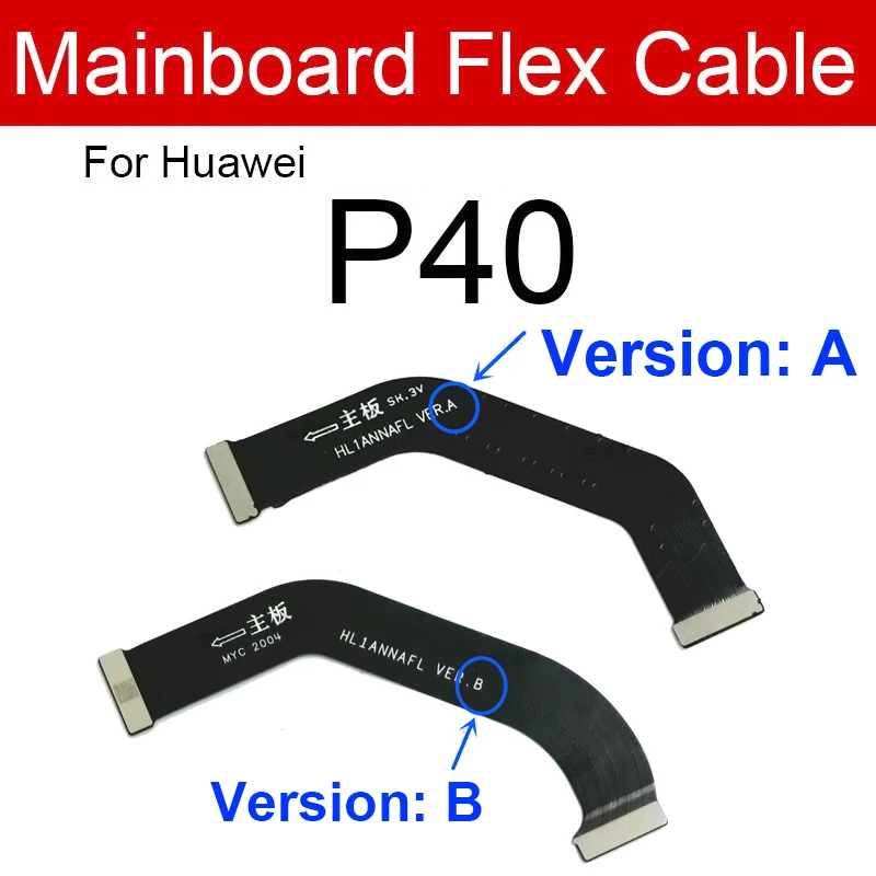 Mainboard Flex Cable For Huawei P30 HL1 HL2 P30 Lite P40 Pro Plus P40 Lite E 5G LCD Motherboard Connect Flex Ribbon Repair Parts