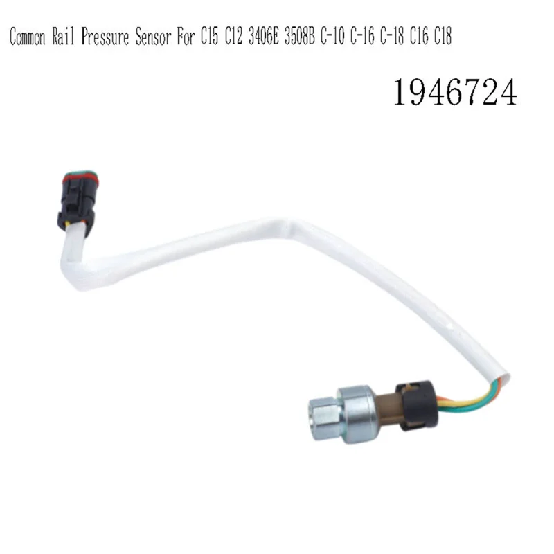 1946724 Common Rail Pressure Sensor Oil Pressure Sensor For Cat Caterpillar C15 C12 3406E 3508B C-10 C-16 C-18 C16 C18