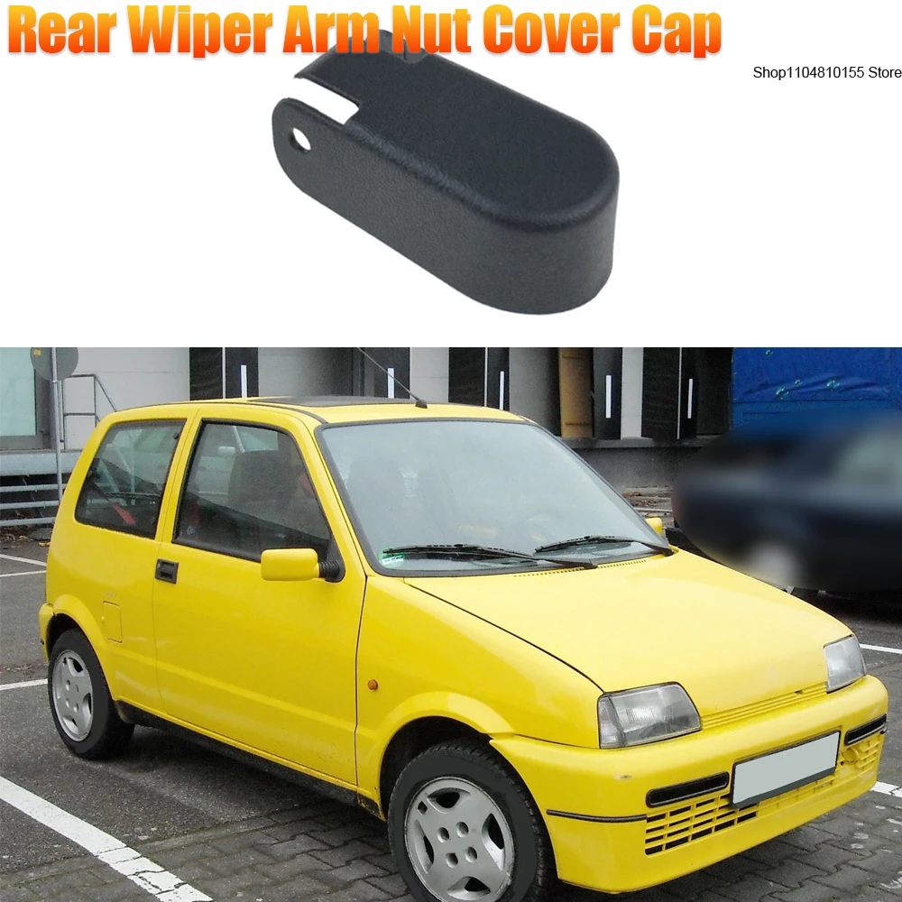 

Крышка рычага заднего стеклоочистителя для Fiat Cinquecento 1991, 1992, 1992, 1994, 1995, 1996, 1997, 1998