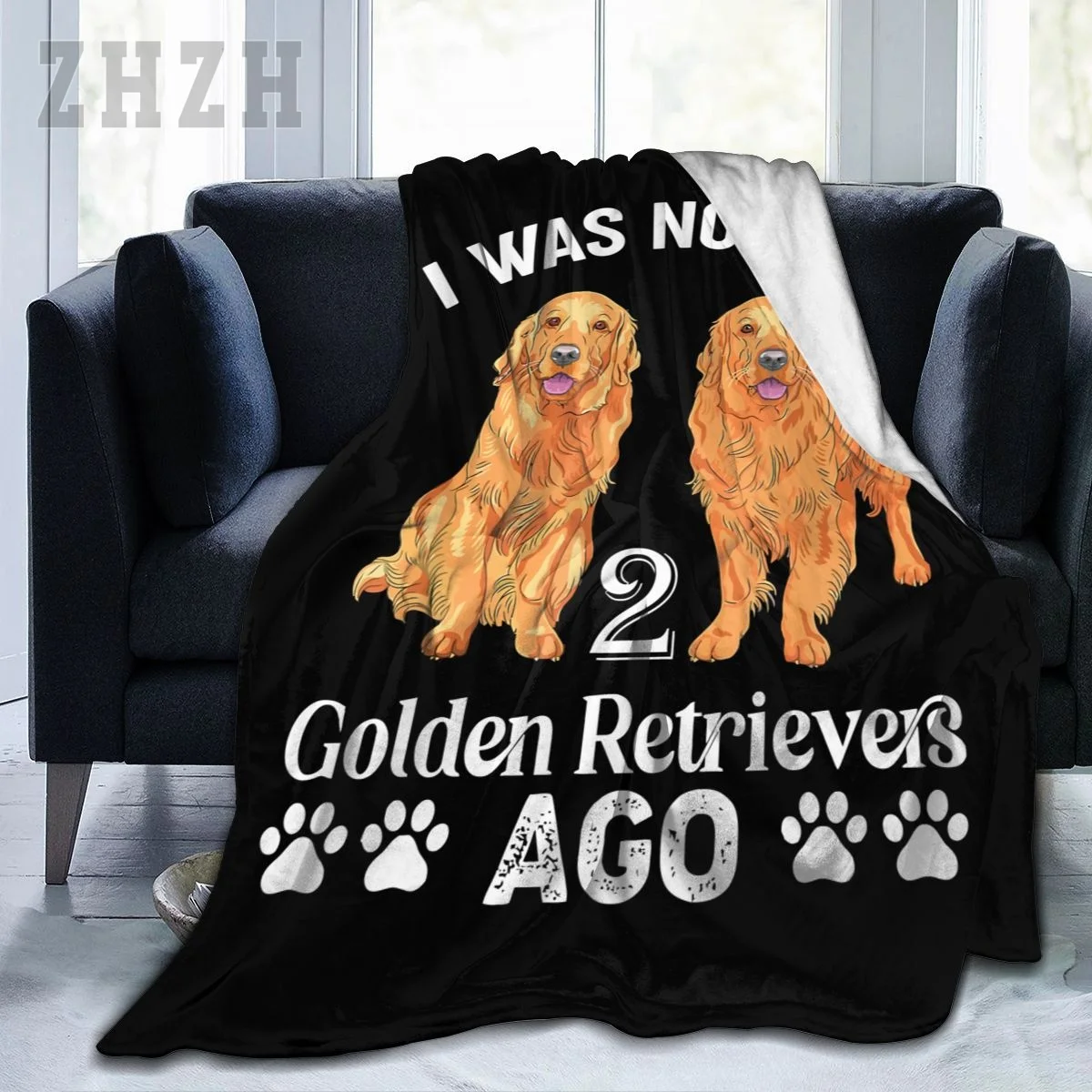 Blanket I Was Normal 2 Golden Retrievers Ago Labrador Dog Lover Flannel Multifunction Camping Sofa Cover Keep Warm