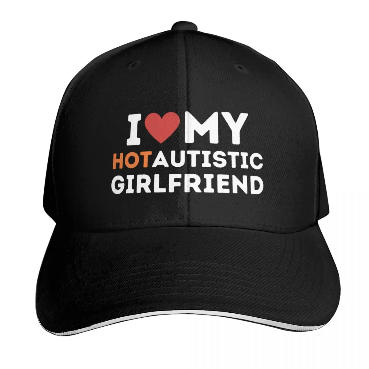 I love my Hot Autistic Girlfriend Baseball Cap Six Panel Structured Crown Sun Protection UPF 50+ Breathable Mesh Back