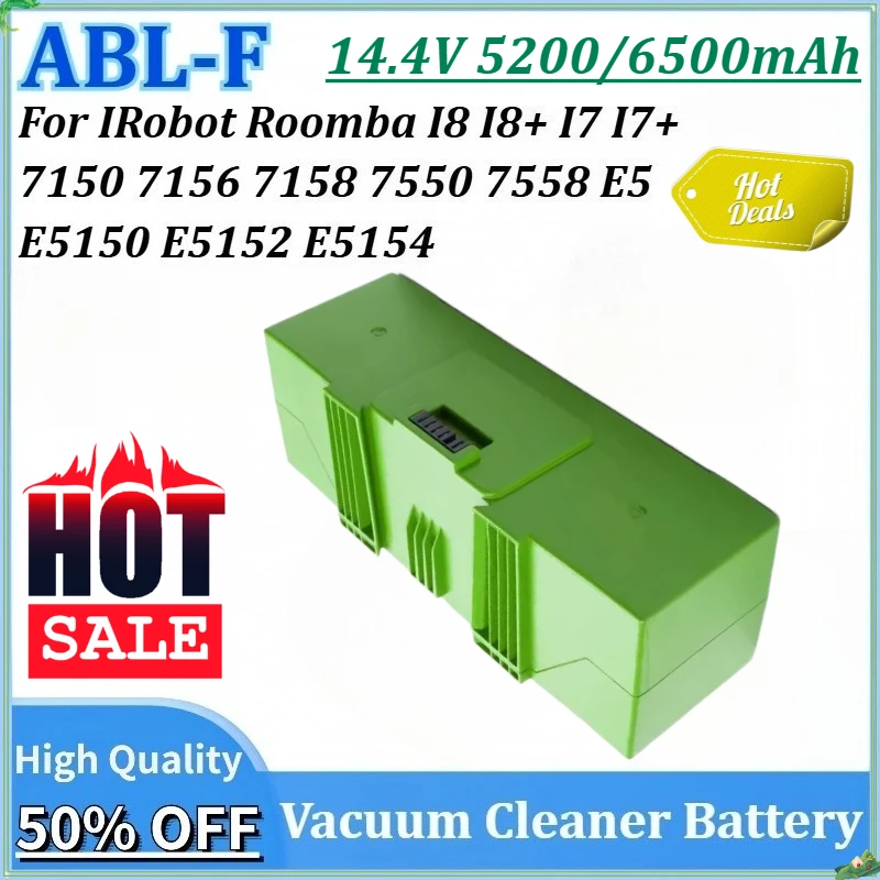 

14.4V 5200/6500mAh ABL-F Vacuum Cleaner Battery for IRobot Roomba I8 I8+ I7 I7+ 7150 7550 7558 7156 7158 E5 E5150 E5154 E5152