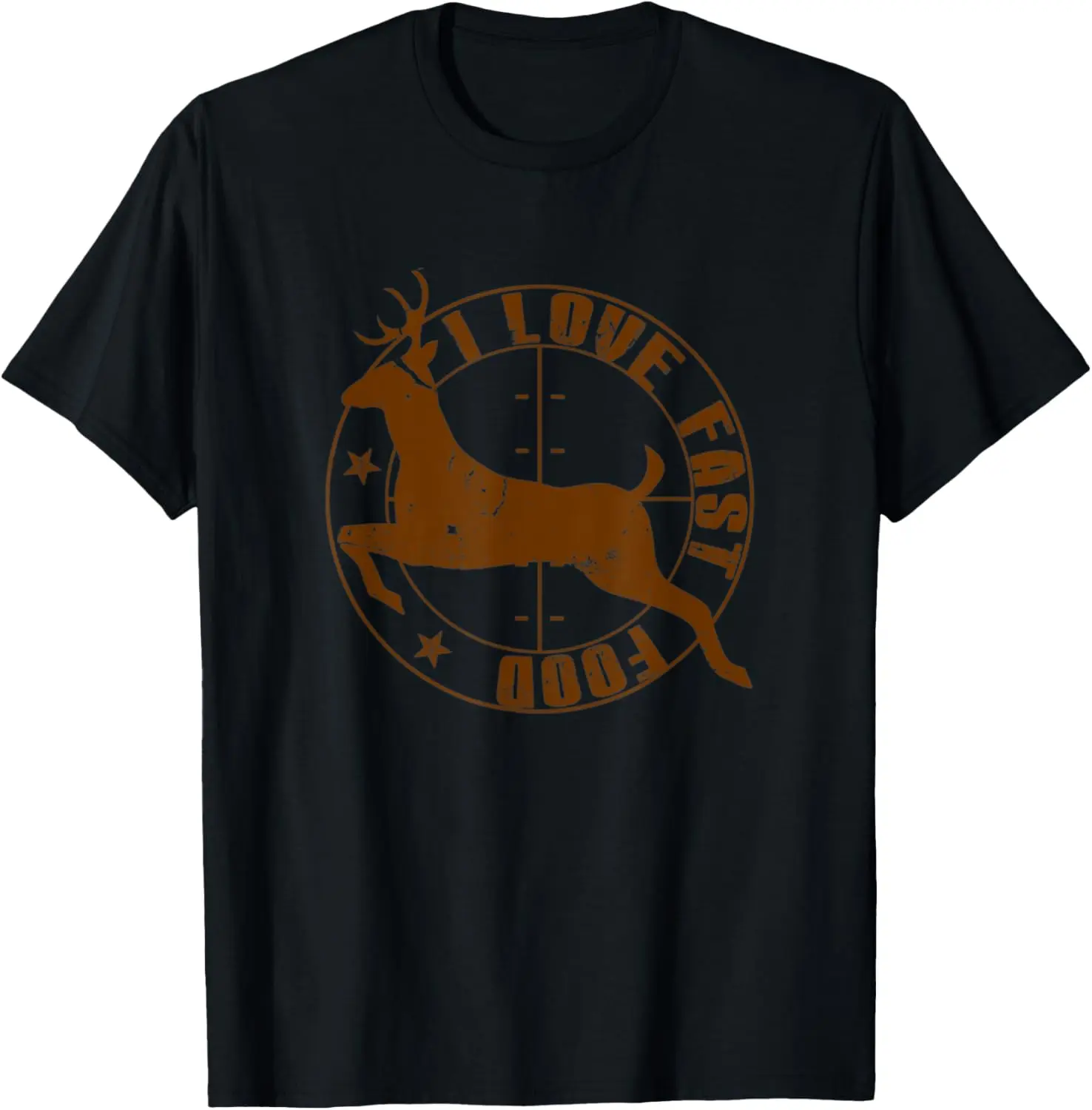 I Love Fast Food Deer Hunt Scope T-Shirt