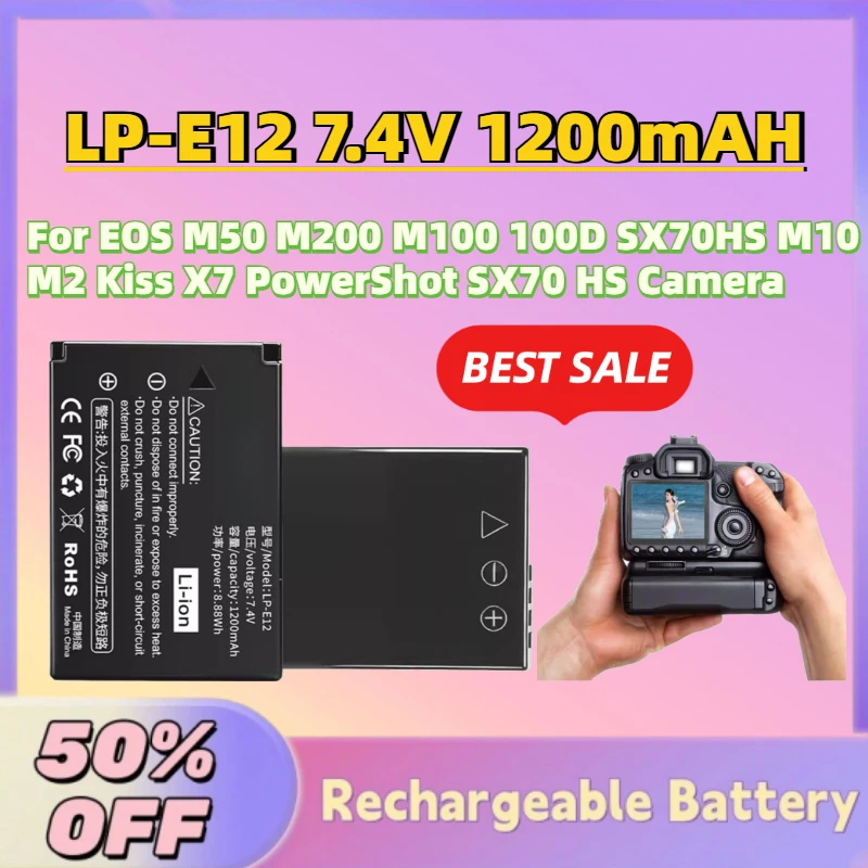

High-Performance New LP-E12 LPE12 7.4V 1200mAH Battery for EOS M50 M200 M100 100D SX70HS M10 M2 Kiss X7 PowerShot SX70 HS Camera