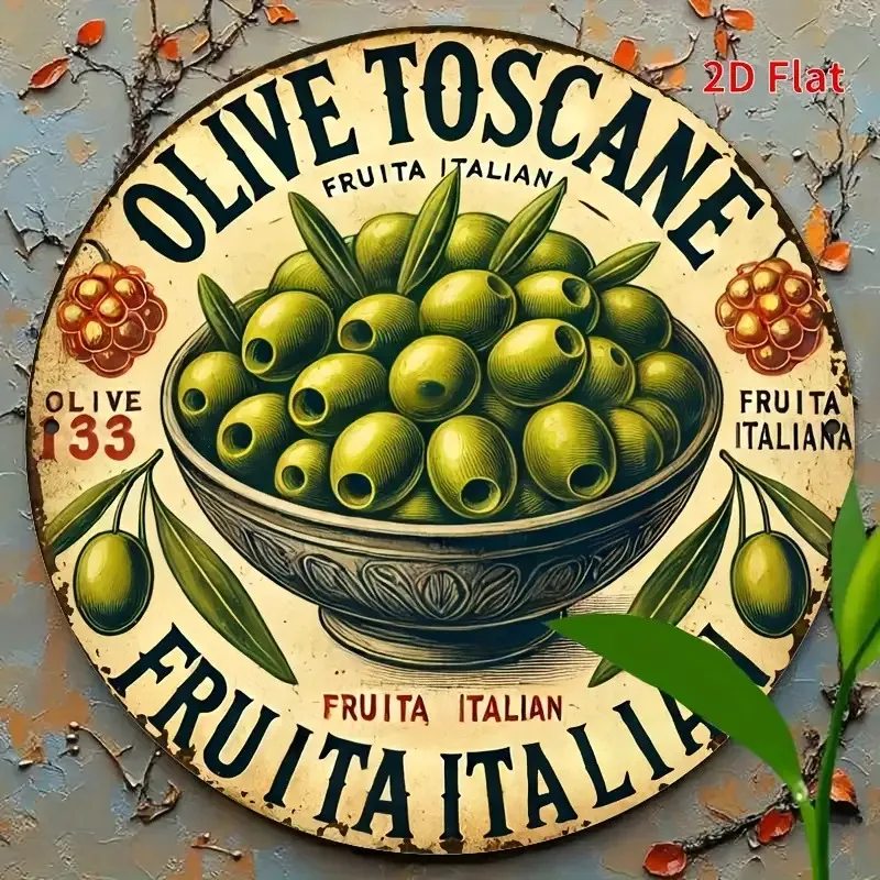 2D Flat,Vintage Italian Olive Toscanne Metal Wall Art Sign Rustic Round Olive Bowl Design Italian Text And Olives,Durable