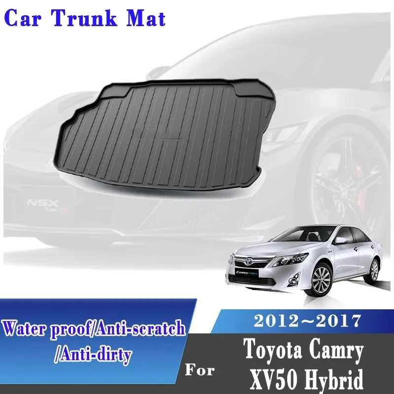 

Car Boot Mats For Toyota Camry XV50 Hybrid 2012~2017 Waterproof Rear Trunk Storage Pads Tray Carpets Mud Cargo Auto Accessories