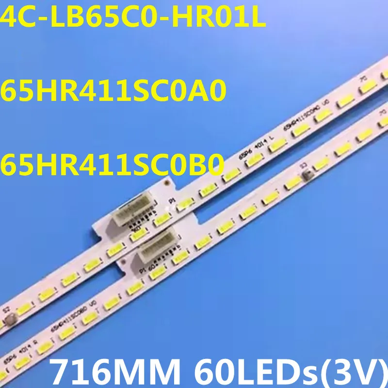 

10kit LED Backlight Strip For 65HR411SC0A3 65HR411SC0B3 V0 4C-LB65C0-HR03 65T3S 65C66 65C68 65Q9 65Q2M L65P6US 65Q960C 65U7900C