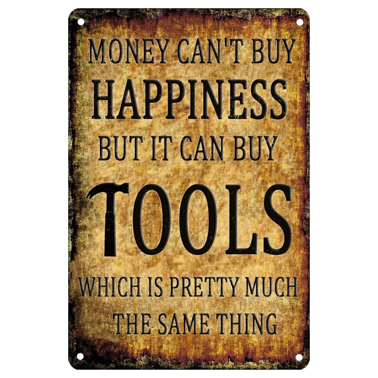 Man Cave Garage Decor Money Cant Buy Happiness But It Can Buy Tools Sign Funny Metal Tin Signs Vintage Garage Wall Art Decor Man