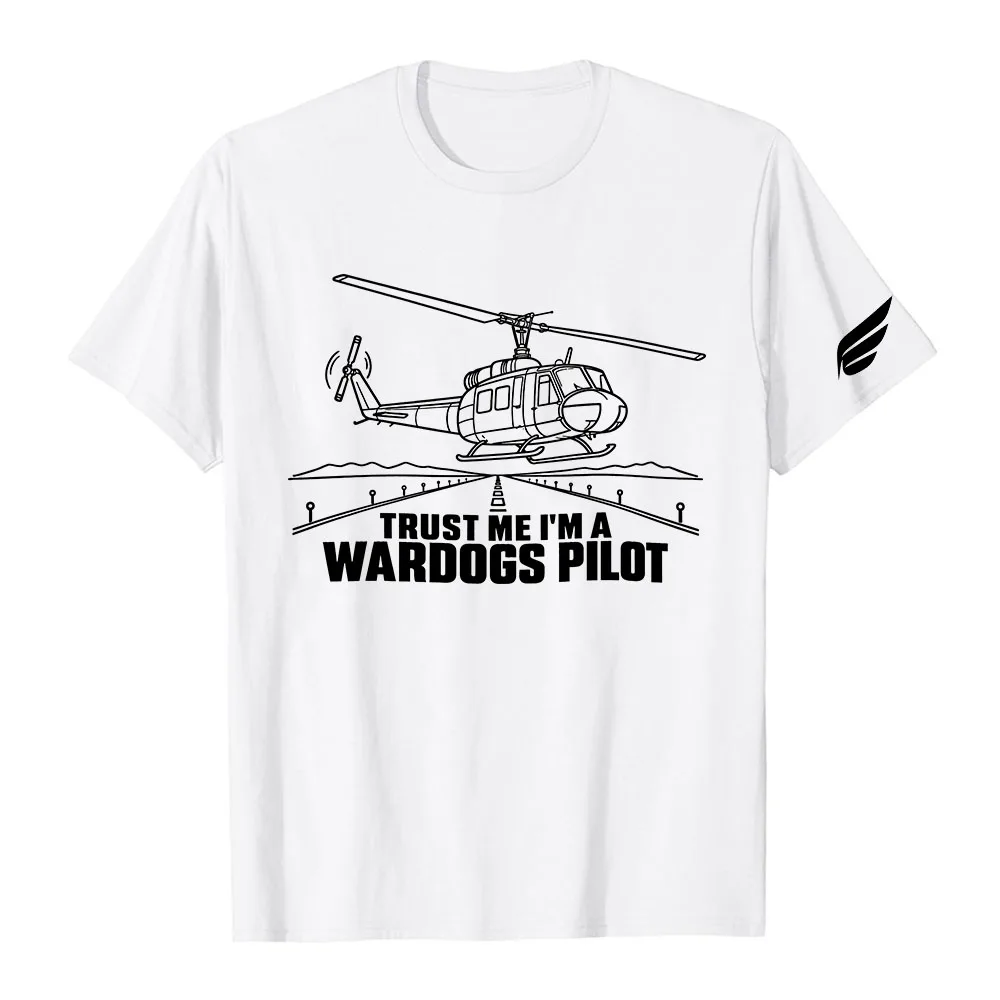 Trust Me I'm A WARDOGS Pilot TShirt Men Women Helicopter Graphic Print T-shirt Short Sleeve Cotton Casual Tee Soft O-neck Unisex