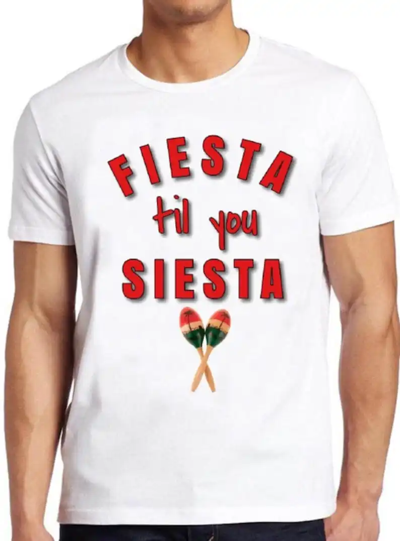 

Женская футболка с надписью Fiesta Til You Siesta