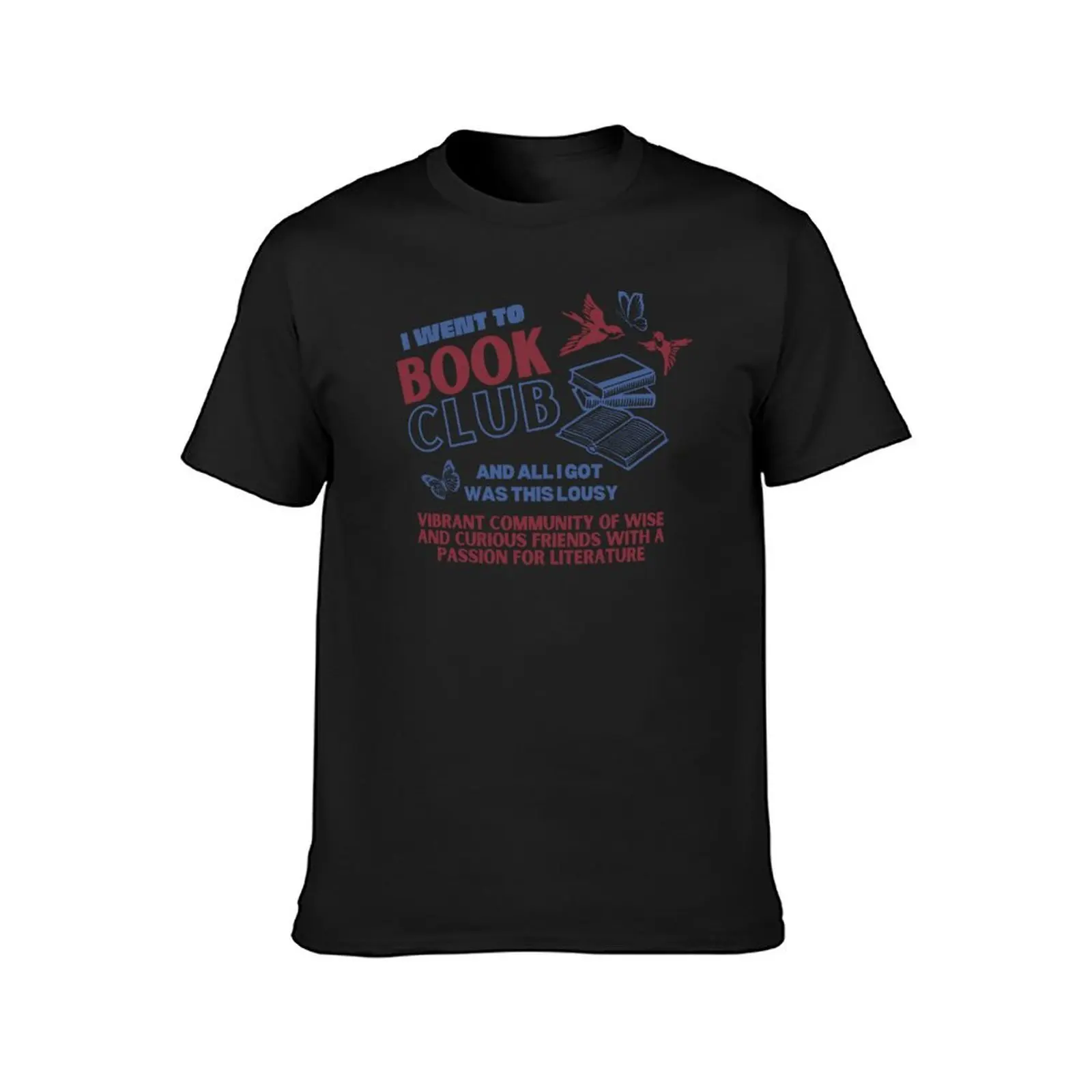 I Went to Book Club Red and Blue T-Shirt plus sizes blacks t shirts for men pack