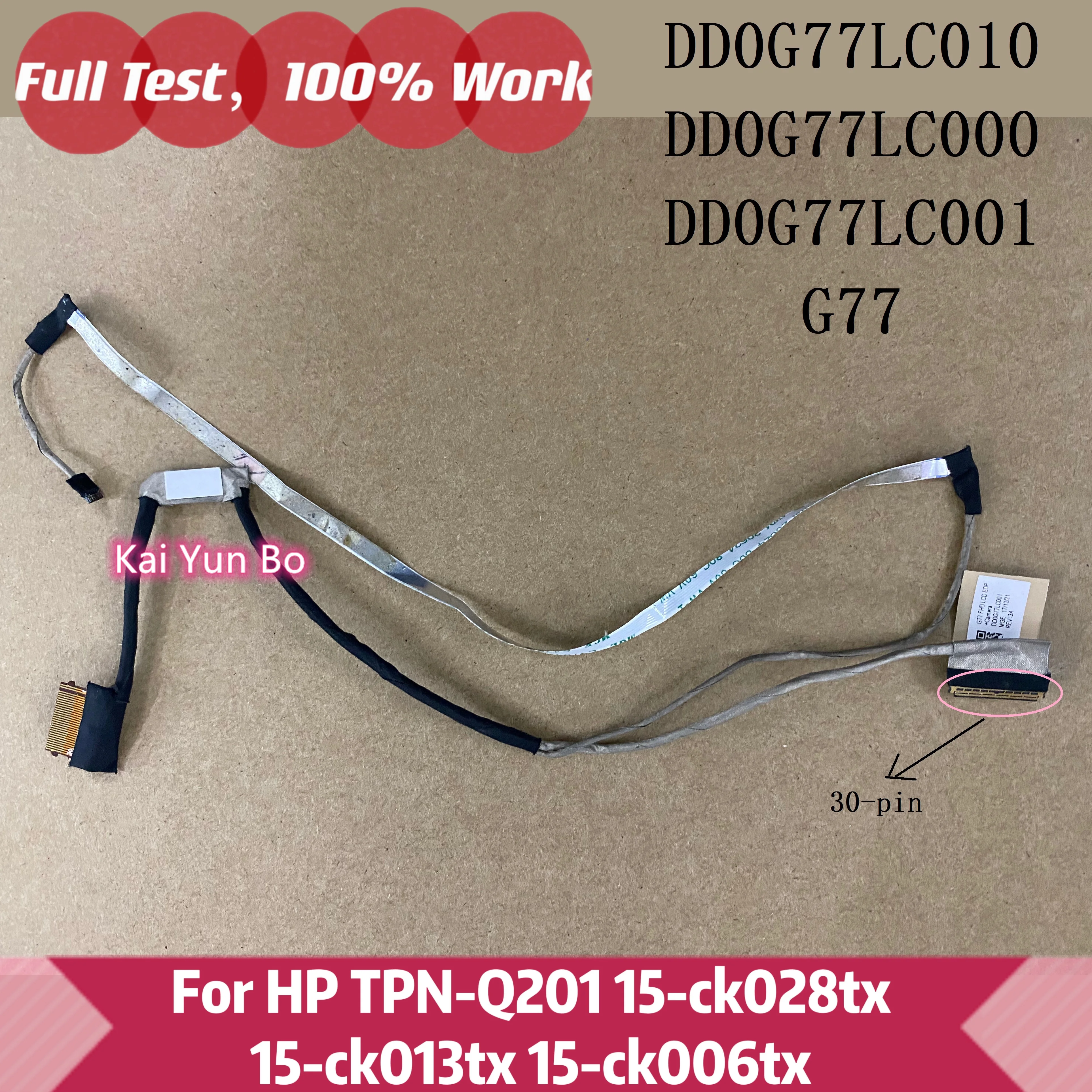 Laptop LCD LED LVDS Video Screen Data Cable For HP TPN-Q201 15-ck028tx 15-ck013tx 15-ck006tx DD0G77LC010 DD0G77LC000 DD0G77LC001