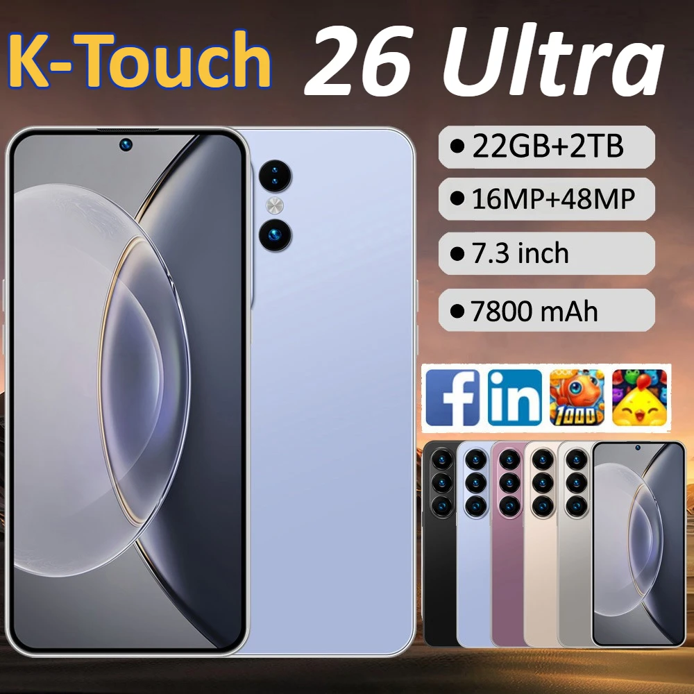 K-Touch NOUVEAU 26 Ultra Téléphones Mobiles Smartphone Android 15 Version Globale 5G Téléphone Portable 7.3 Pouces 16+48MP Caméra IA 22GB+2TB 7800mAh Wifi GPS