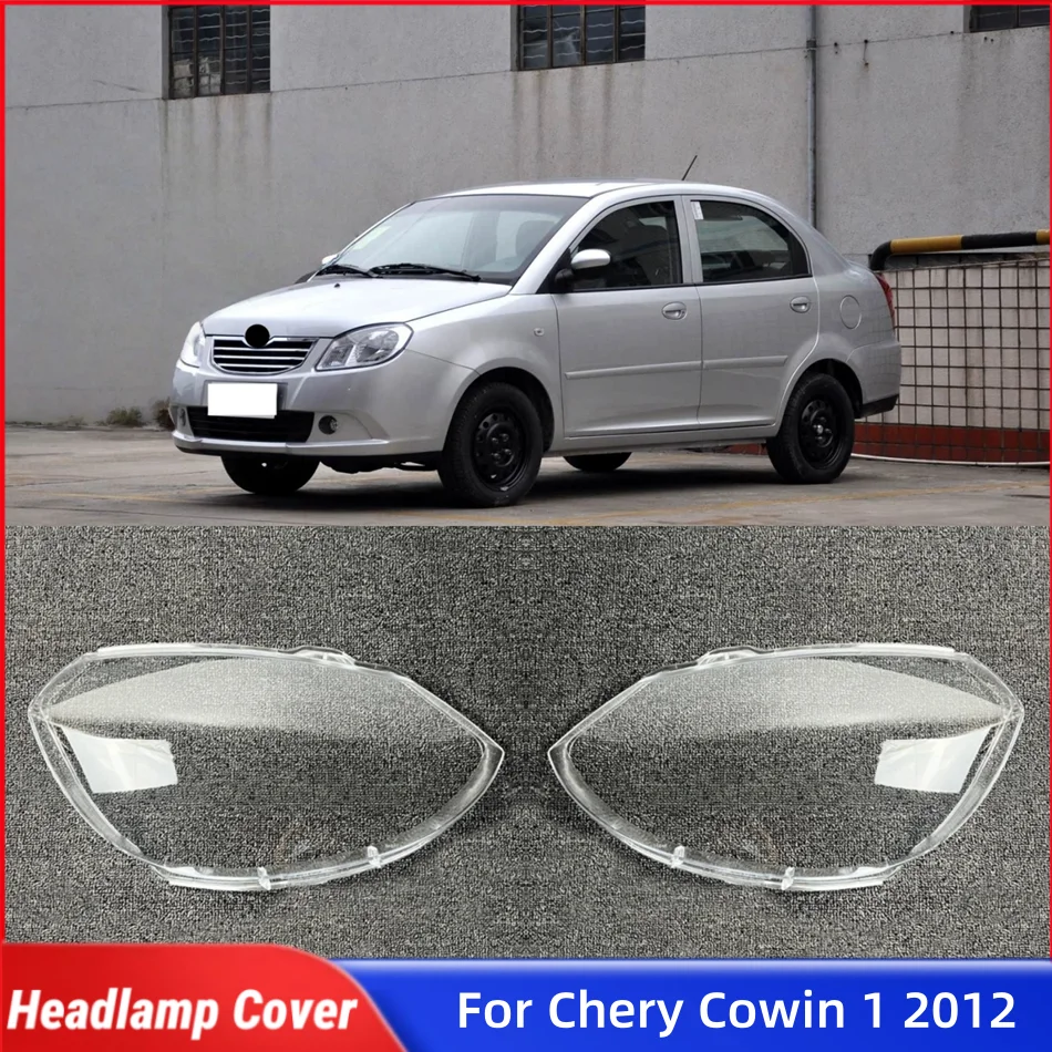 

For Chery Cowin 1 2012 Accessories Cars Front Lamp Lens Glass Headlights Car Front Headlight Lens Cover Lights Shell