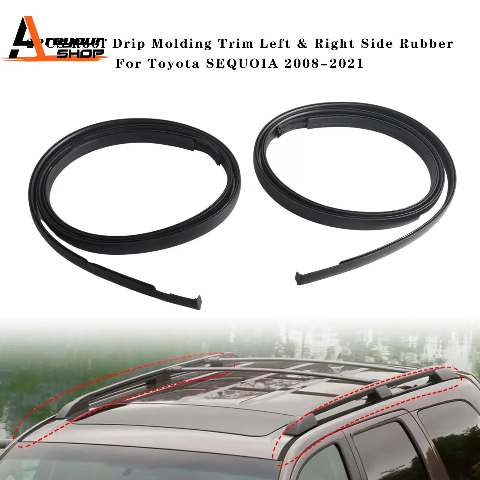 

2PCS Roof Drip Molding Trim Left & Right Side Rubber for Toyota SEQUOIA