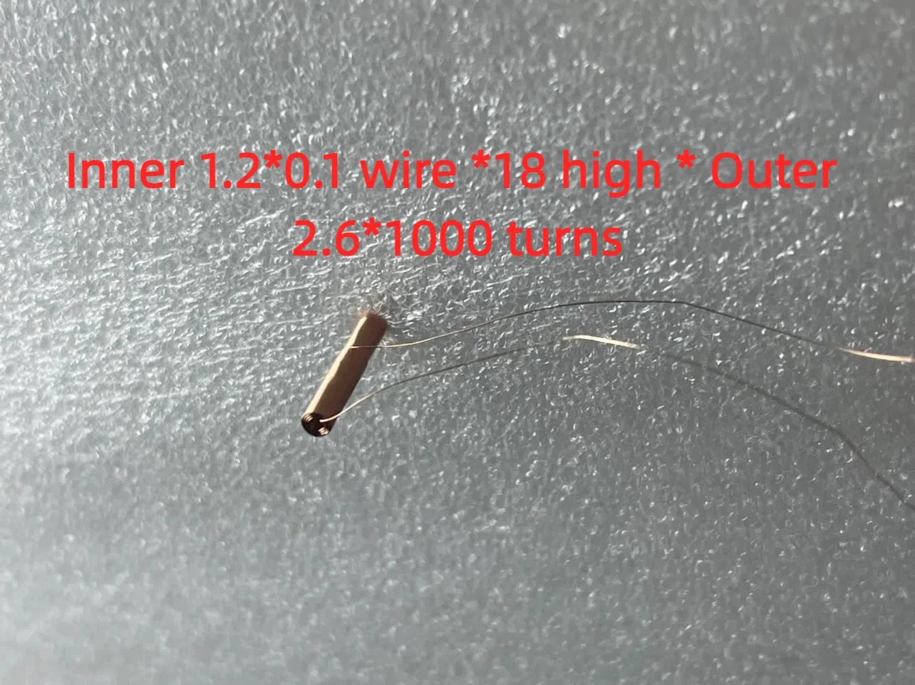 

Inner 1.2*0.1 line*18 high*outer 2.6*1000 turns spot