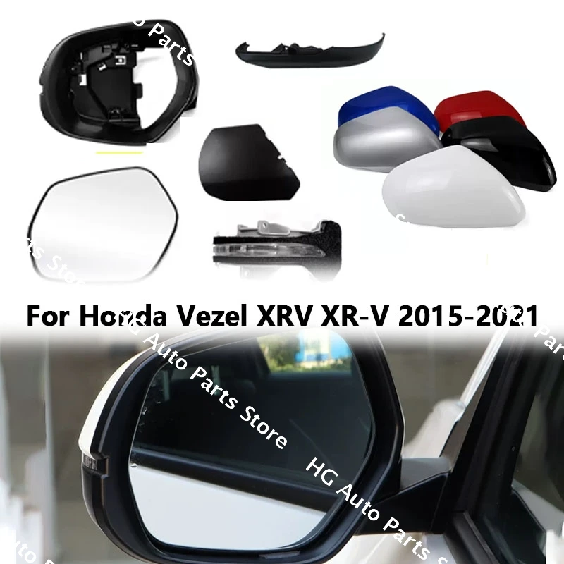 

For Honda Vezel XRV XR-V HRV 2015-2019 2020 2021 Car Accessories Rearview mirror housing Reverse mirror frame lens Mirror shell