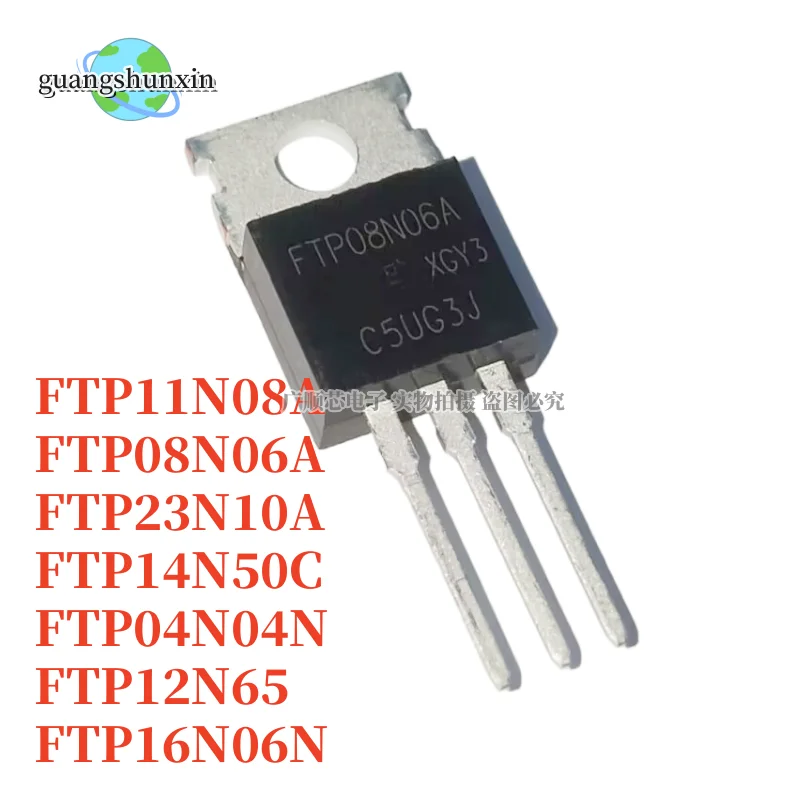 10PCS FTP11N08A FTP08N06A FTP23N10A FTP14N50C FTP04N04N FTP12N65 FTP16N06N TO-220 MOS FET