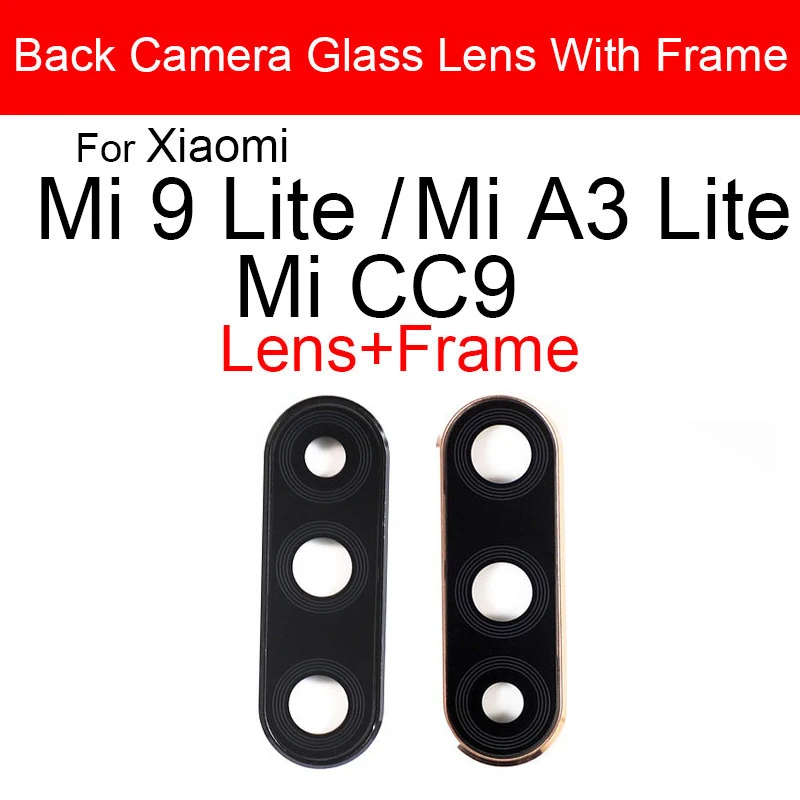 Back Rear Camera Lens Glass Cover Frame For Xiaomi Mi 9 Lite Mi 9 SE Mi CC9 Main Big Camera Glass Lens+Frame Sticker Replacement