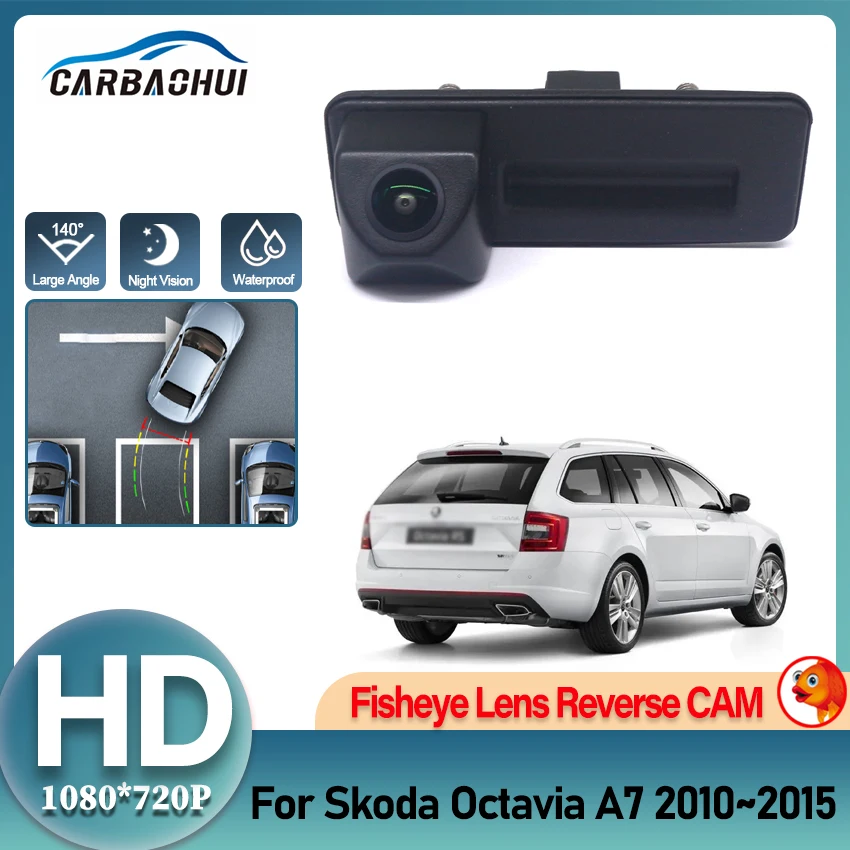 

HD камера багажника с ручкой для Skoda Octavia A7 2010 2011 2012 2013 2014 2015 CCD HD камера заднего вида для парковки с объективом «рыбий глаз»
