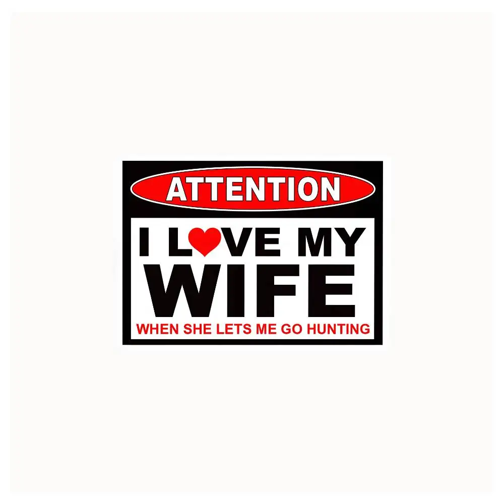 Love My Wife Hunting Waterproof Stickers For Decorating Car Windows Motorcycles And Computers.