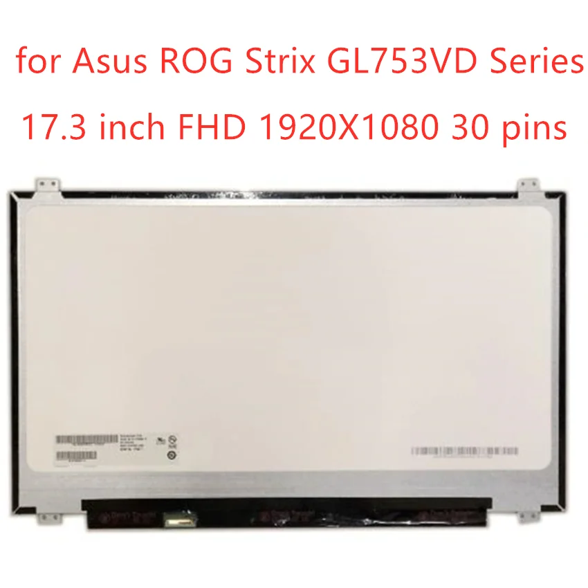 17.3'' FHD LCD Screen Display IPS Panel Matrix Replacement part LP173WF4-SPF3 B173HAN01.3 for Asus ROG Strix GL753VD Series