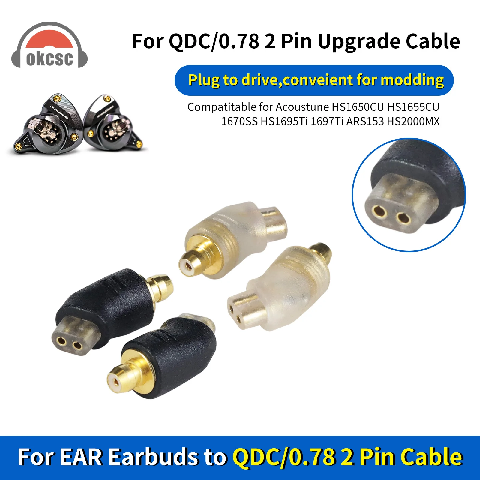 

OKCSC EAR Male to QDC 0.78mm 2 PIN Female Earphones Adapter for Acoustune HS1650CU HS1655CU 1670SS HS1695Ti Earbuds Connector
