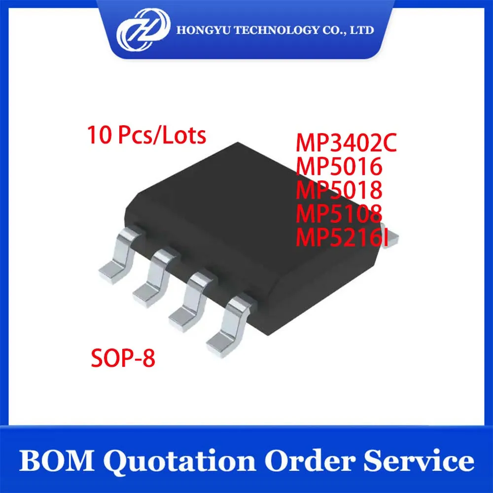 10 Pcs/Pieces MP3402C MP5016 MP5018 MP5108 MP5216I SOP-8 IC Chips New Stocks