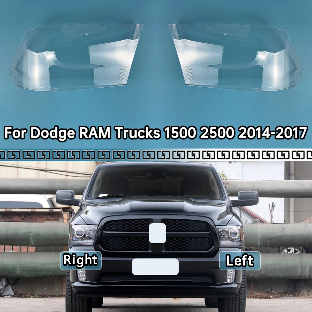 

For Dodge RAM Trucks 1500 2500 2014-2017 Headlamp Cover Headlight Shell Transparent Lens Plexiglass Replace Original Lampshade