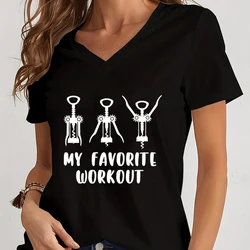 My Favorite Workout Print Tshirt Spring Short Sleeves Women Tee Funny Wine Lover Fitness Shirts Harajuku Fashion Women T-shirt