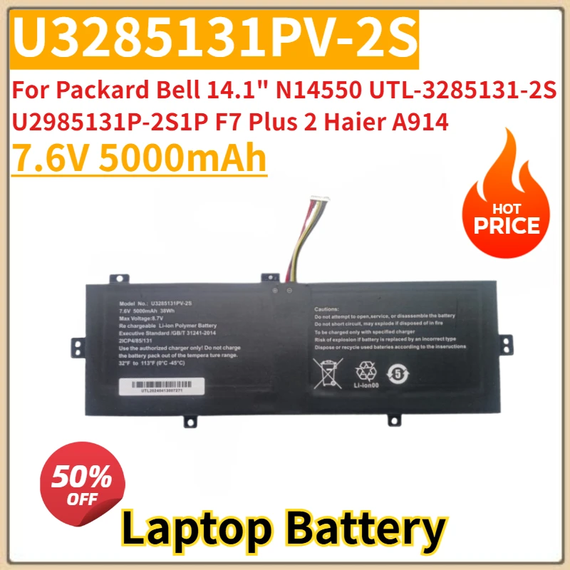

New Replacement Battery 5000mAh U3285131PV-2S For Packard Bell 14.1" N14550 UTL-3285131-2S U2985131P-2S1P F7 Plus 2 Haier A914
