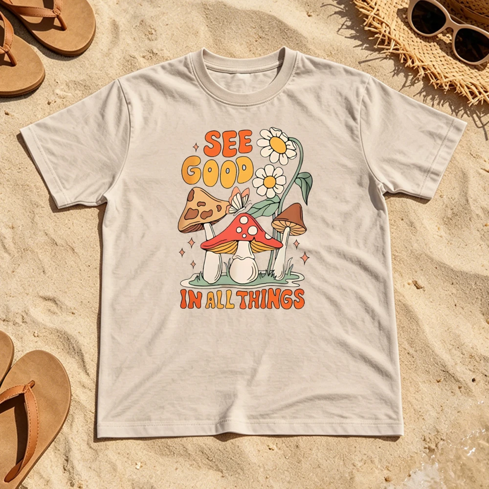 Whimsical Positive Retro Cartoon Mushroom Daisy Drawing See Good in All Things Women Men Summer Short Sleeve Cotton Holiday Tops