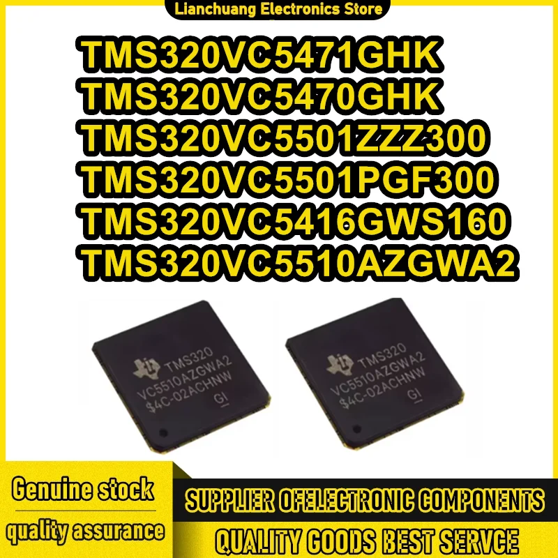 

2 шт. TMS320VC5471GHK TMS320VC5470GHK TMS320VC5501ZZZ300 TMS320VC5501PGF300 TMS320VC5416GWS160 TMS320VC5510AZGWA2 в наличии