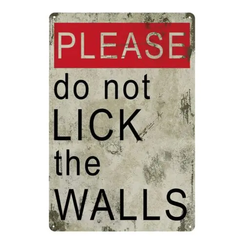 1p, Don't Lick Walls Lustiges Schild aus wetterfestem Aluminium