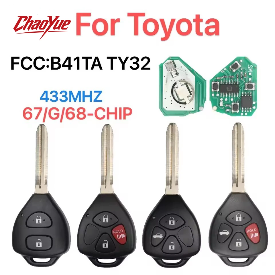 ChaoYue FCC:B41TA-TY32 Remote Car Key For Toyota Forruner Hilux Innova Corolla RAV4 433MHZ 67/68/G-CHIP